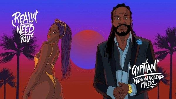 Gyptian - #Really Need You (Reggae/Dancehall)