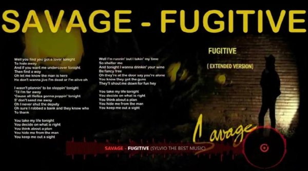 Savage - Fugitive (Extended Mix SylvioThe Best Music 2022)