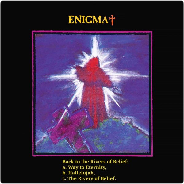 Enigma - Back to the Rivers of Belief: Way to Eternity, Hallelujah, The Rivers of Belief