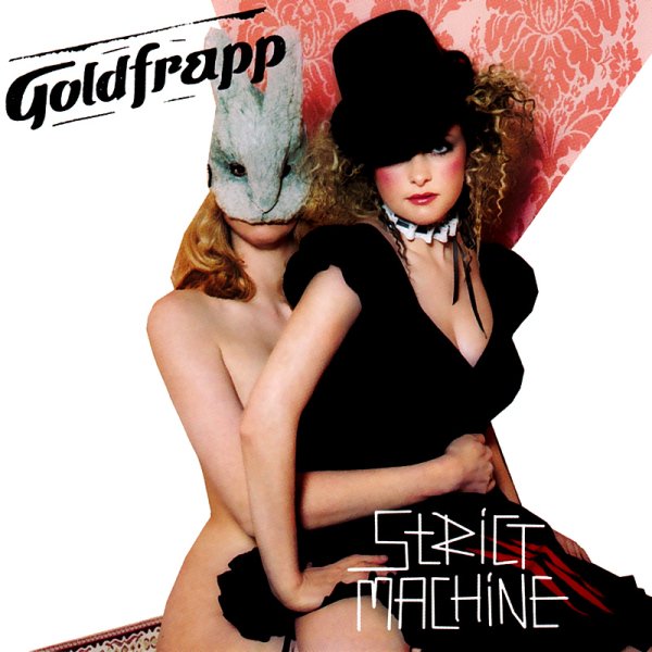 Goldfrapp - Strict Machine (Ewan Pearson Extended Vocal)
