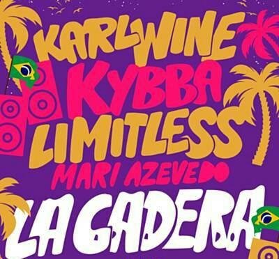 Karl Wine &amp; Kybba &amp; Limitless Etc.. - #La Cadera (Dancehall)