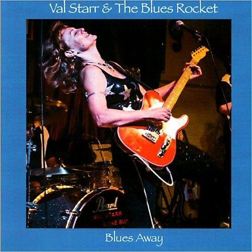 Val Starr &amp; The Blues Rocket - I'm Just Sayin'