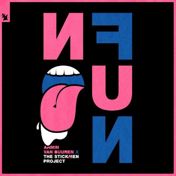 Armin van Buuren x The Stickmen Project - No Fun (Extended Mix)