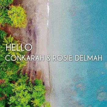 Conkarah &amp; Rosie Delmah - #Hello (Reggae/Dub)
