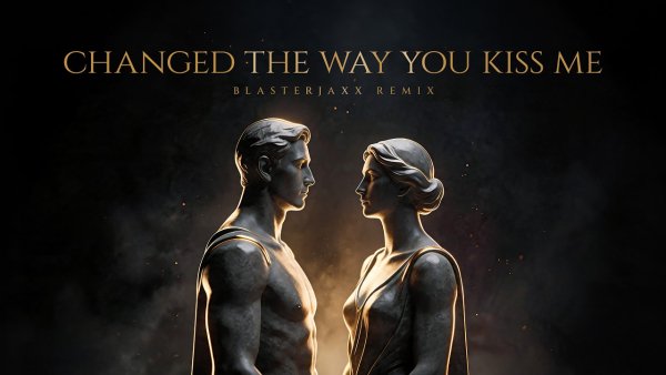 Example - Changed The Way You Kiss Me [Blasterjaxx Remix]