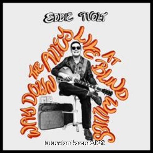 Eddie 9V - Bottle And The Blues