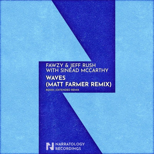 FAWZY, Jeff Rush, Sinead McCarthy, Matt Farmer - Waves (Matt Farmer Extended Remix)
