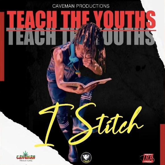 I-Stitch - Teach The Youths