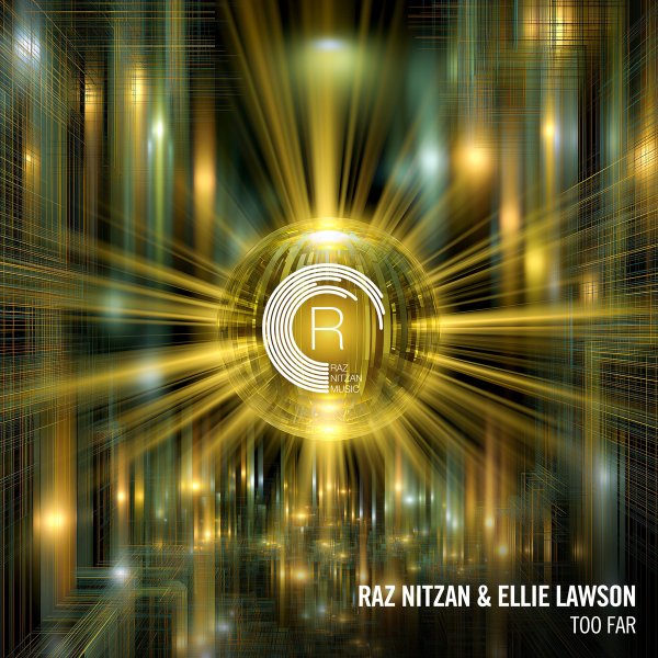 Raz Nitzan &amp; Ellie Lawson - Too Far