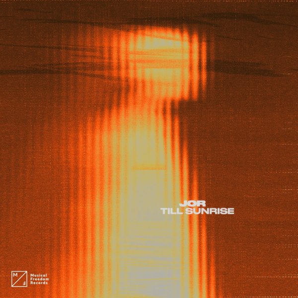 JOR - TILL SUNRISE (Original Mix)