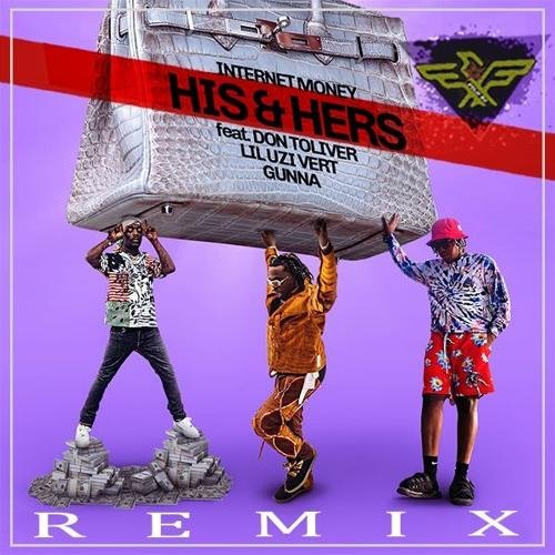 Don Toliver &amp; Lil Uzi Vert &amp; Gunna - #His Hers (Remix)