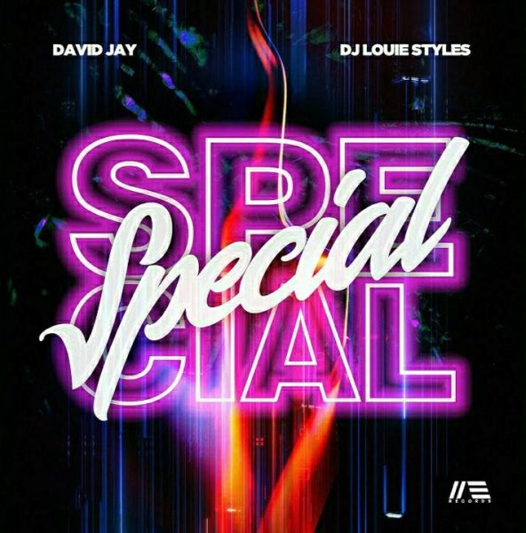 David Jay &amp; DJ Louie Styles - #Special
