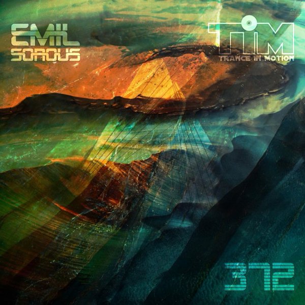Emil Sorous - Trance In Motion Vol.372_(2024-04-05)