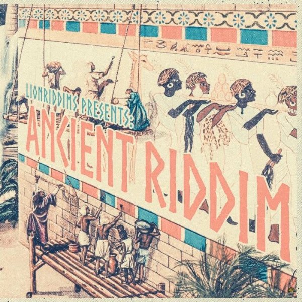 LionRiddims - Ancient