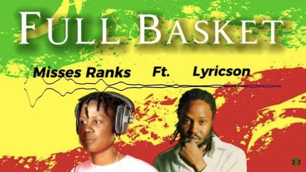 Misses Ranks &amp; Lyricson - Full Basket