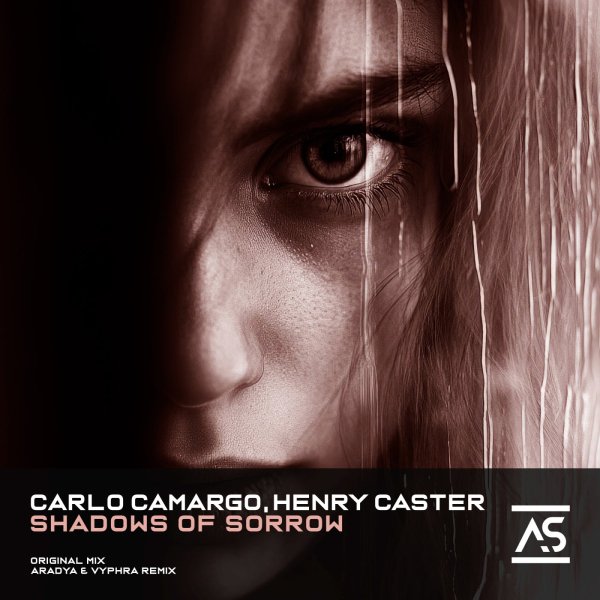 Henry Caster &amp; Carlo Camargo - Shadows of Sorrow (Extended Mix)