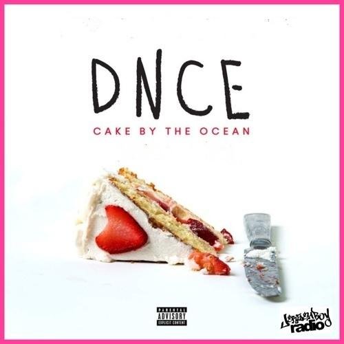 DNCE - #Cake By The Ocean