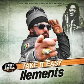 Ilements feat. Street Rockaz Family - Take It Easy