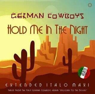 German Cowboys - Hold Me In The Night (Extended Instrumental Cowboy Mix)