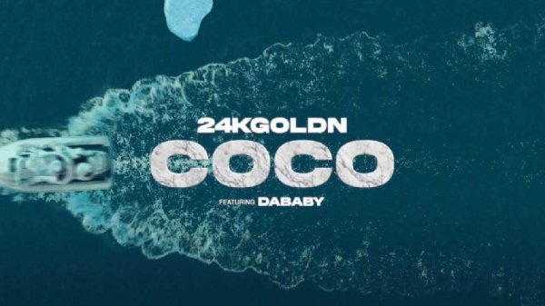 24kGoldn &amp; DaBaby - #Coco