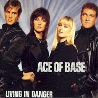 Ace Of Base - Living In Danger (Single Edit)