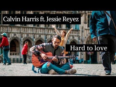 Calvin Harris - Hard to Love ft. Jessie Reyez