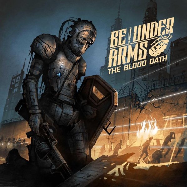 Be Under Arms - The Blood Oath