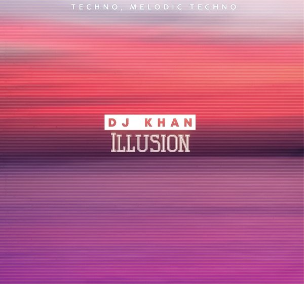 DJ KHAN - Illusion Mix 2025 (Techno, Melodic Techno)