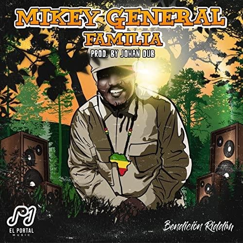 Mikey General &amp; Johan Dub - Familia