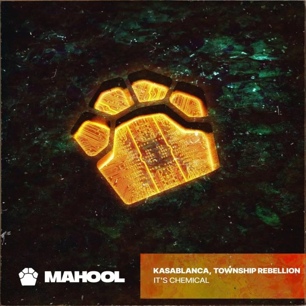 Kasablanca &amp; Township Rebellion - It's Chemical (Extended Mix)