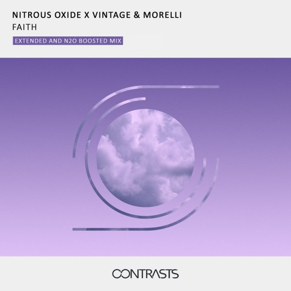 Nitrous Oxide x Vintage &amp; Morelli - Faith (Extended Mix)