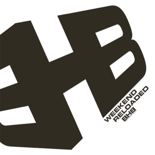 Bad Habit Boys - Weekend Reloaded (CJ Stone &amp; George Dee Mix)