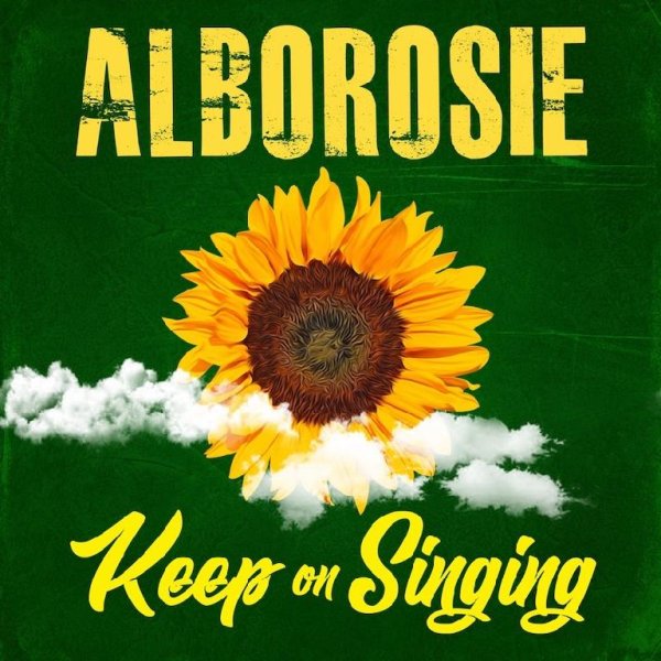 Alborosie - Keep On Singing