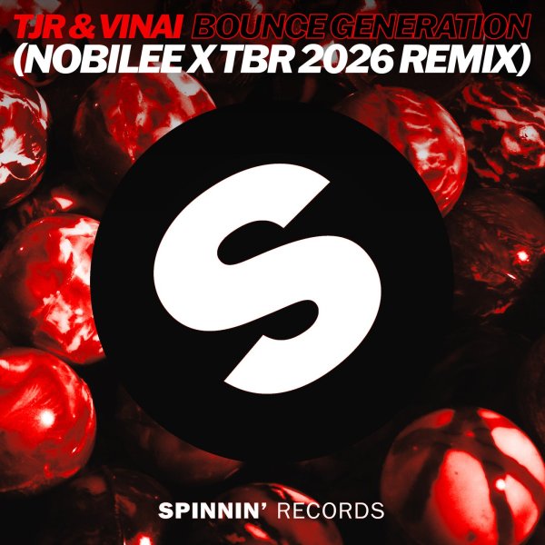 TJR &amp; VINAI - Bounce Generation (TBR x NOBILEE 2026 Extended Remix)