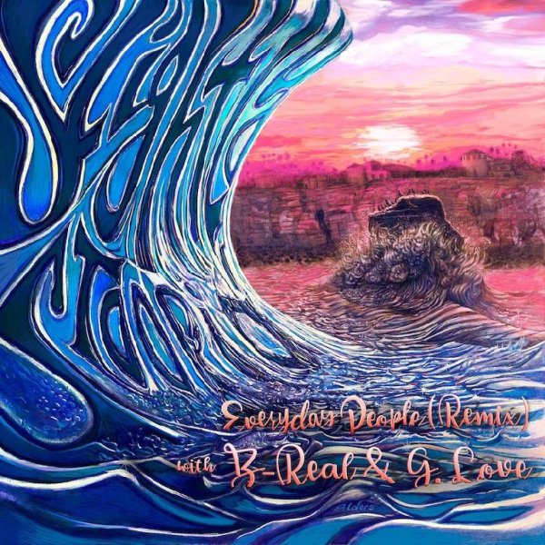 Slightly Stoopid, B-Real, G. Love - Everyday People (Remix With B-Real &amp; G.Love)
