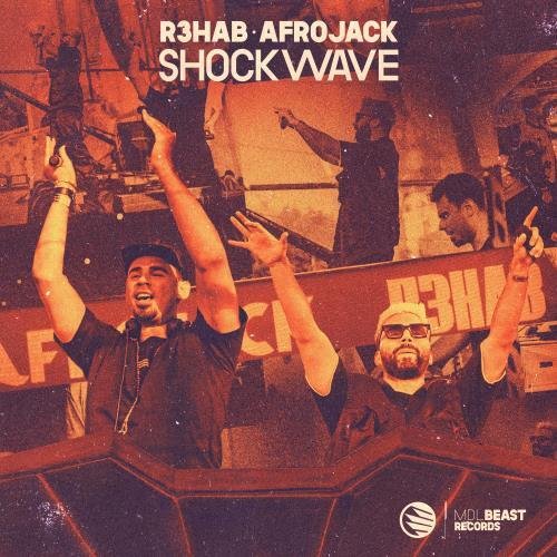R3HAB &amp; Afrojack - Shockwave (Extended Mix)