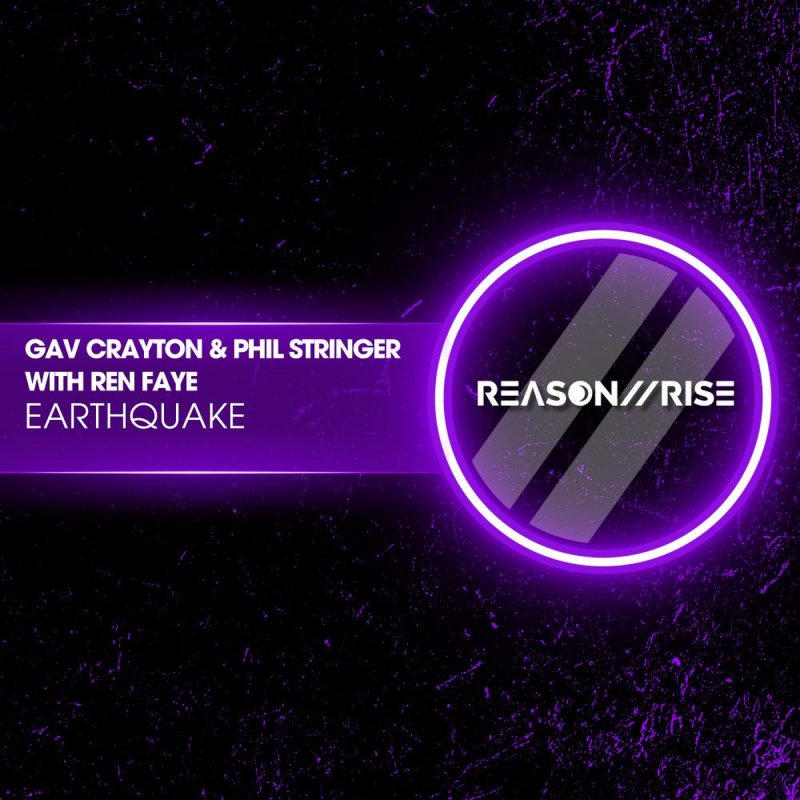 Gav Crayton, Phil Stringer, Ren Faye - Earthquake (Extended Mix)