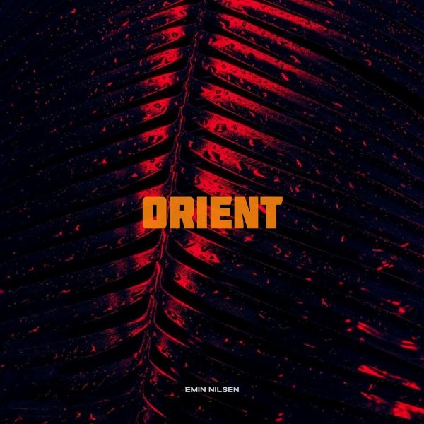 Emin Nilsen - Orient