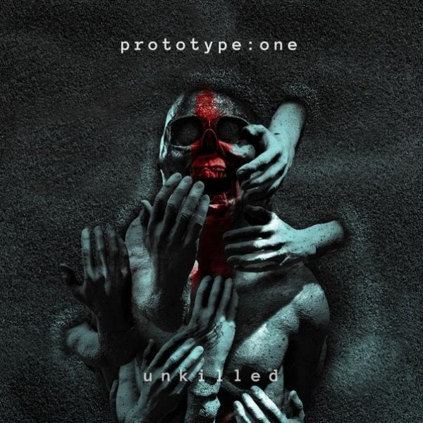 Prototype:One - Unkilled