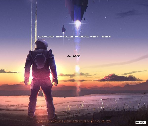 AJAT - Liquid Space Podcast #011