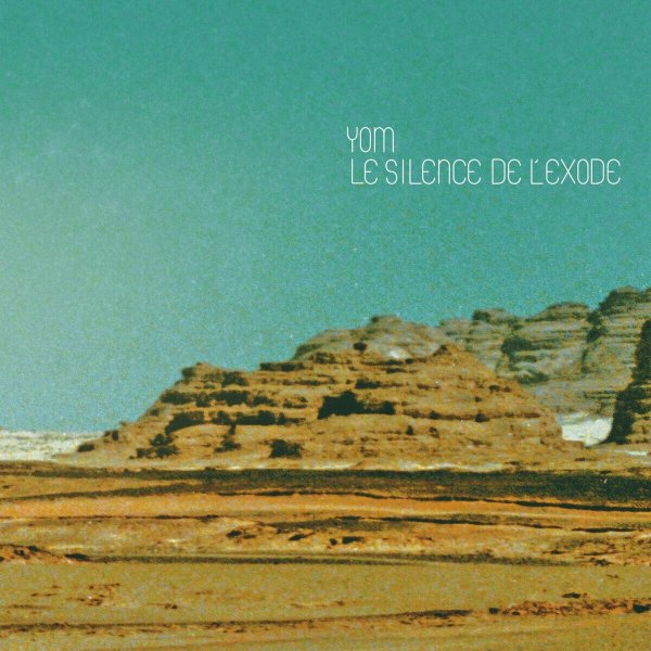 Yom - Le silence de l'exode(Ramses)