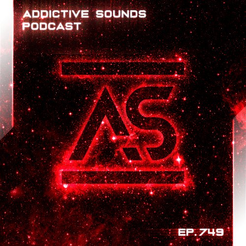 Addictive Sounds - Addictive Sounds Podcast 749 (11 April 2025)