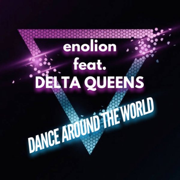 enolion feat. DELTA QUEENS - Dance Around the World