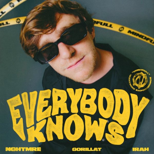 NGHTMRE &amp; GorillaT - Everybody Knows (feat. IRAH)