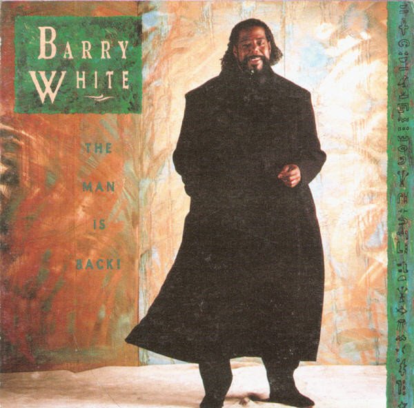 Barry White - The Man Is Back! (1989)