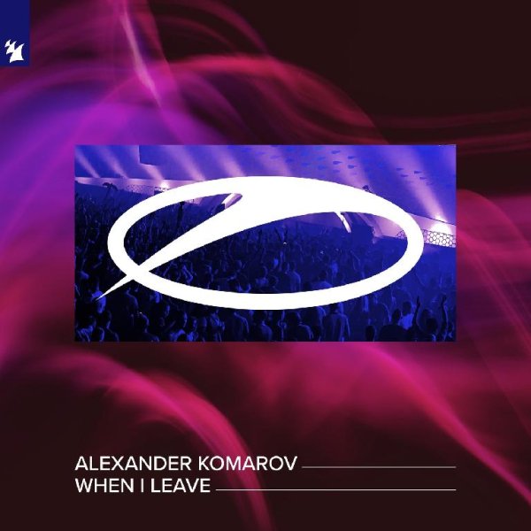 Alexander Komarov - When I Leave