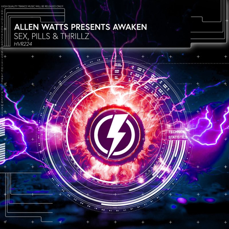 Allen Watts, Awaken - Sex, Pills &amp; Thrillz (Extended Mix)