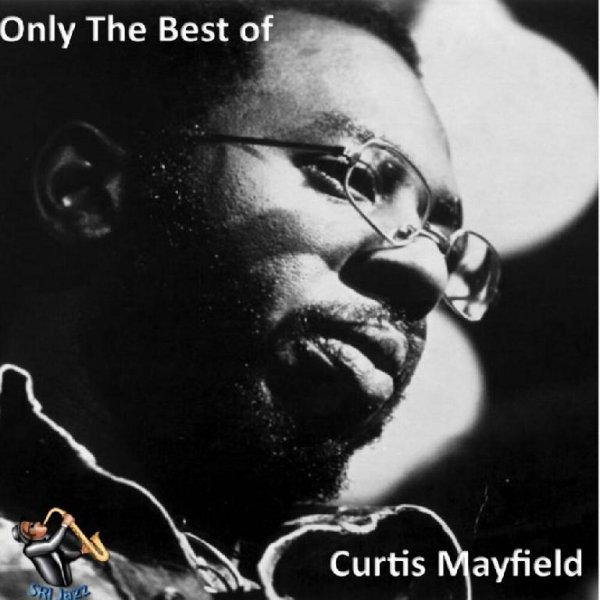Curtis Mayfield - Between you baby and me