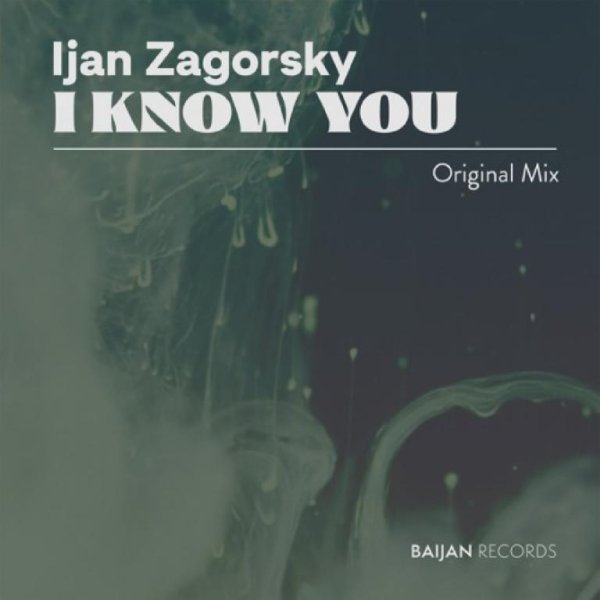 Ijan Zagorsky - I Know You