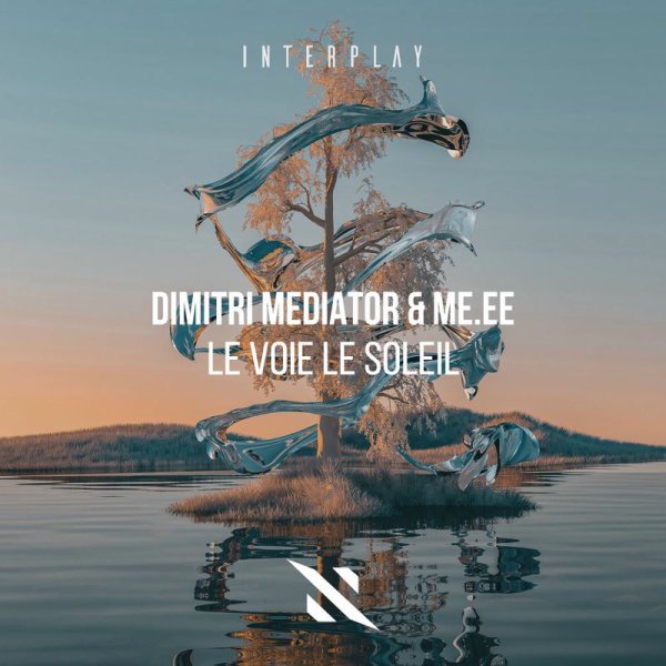 Dimitri Mediator / ME.EE - Le Voie Le Soleil